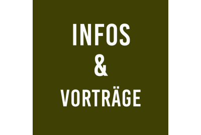 Infos & Vorträge