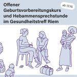 NEU: Offener Geburtsvorbereitungskurs und Hebammensprechstunde im Gesundheitstreff Riem